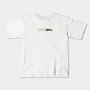 Dog Mom Bone Kids T-Shirt